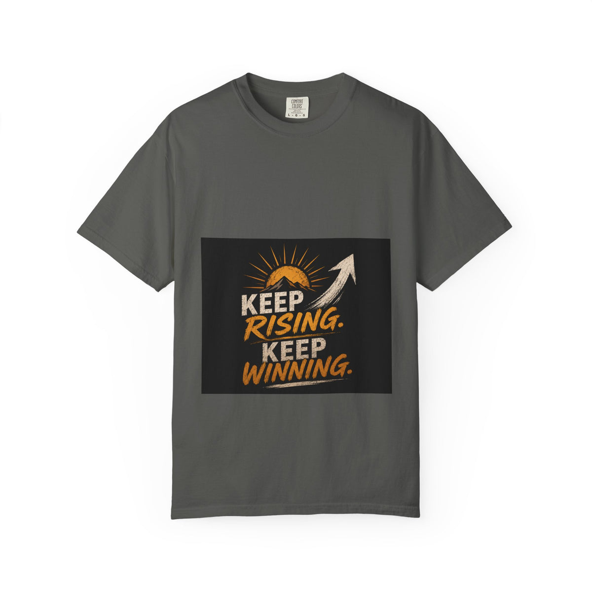Keep Rising, Keep Winning T-Shirt — Motivational Graphic Tee