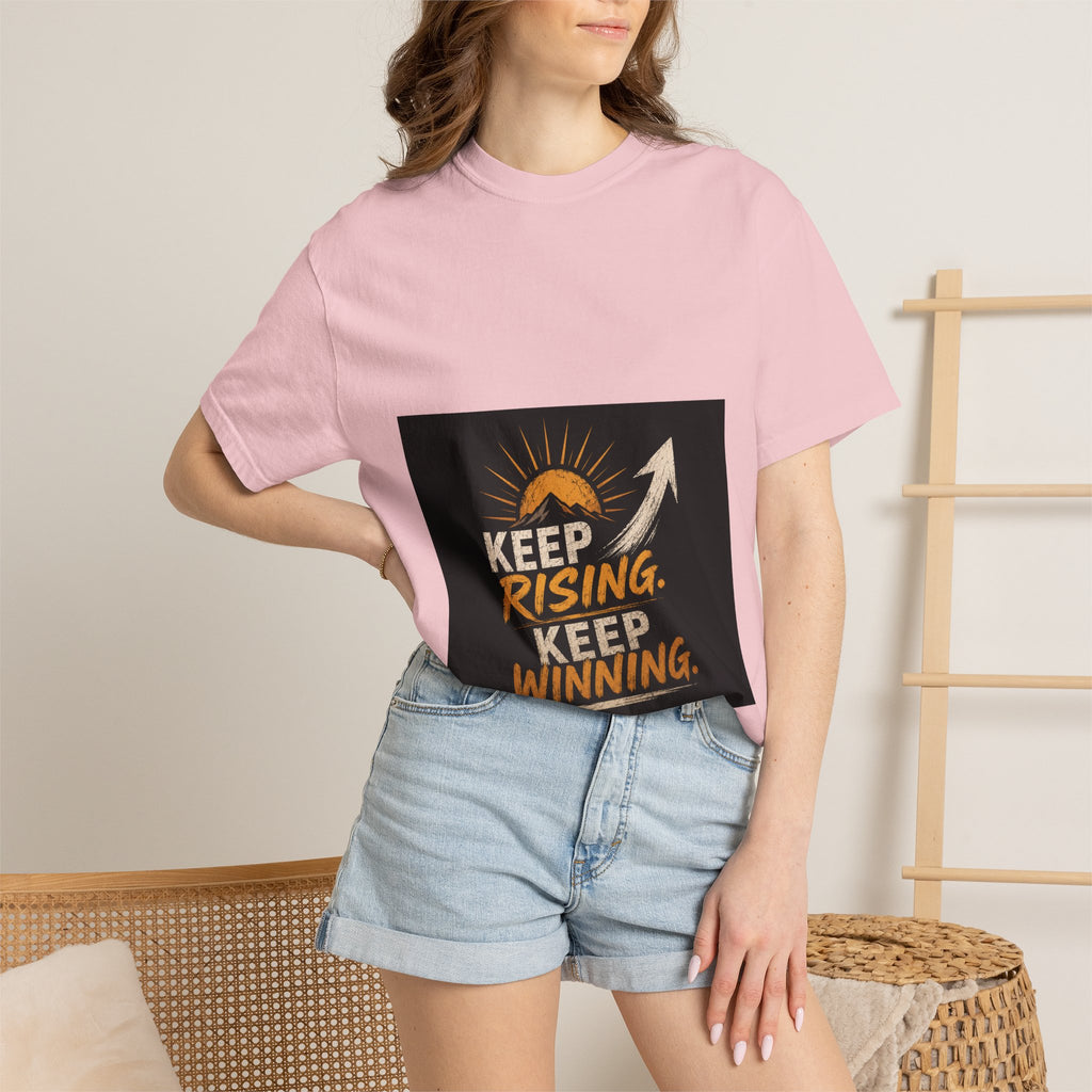 Keep Rising, Keep Winning T-Shirt — Motivational Graphic Tee