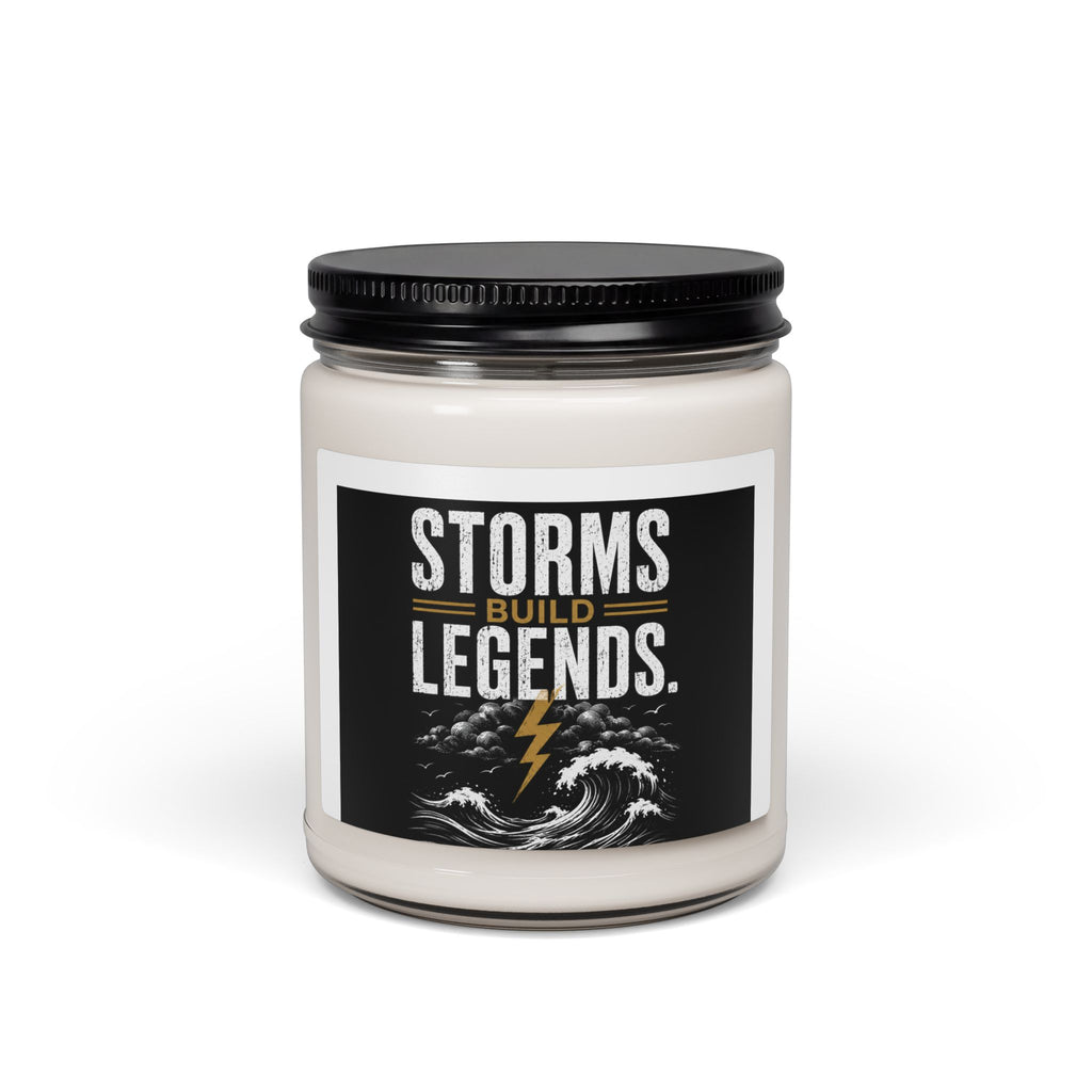 9oz Soy Candle — “Storms Build Legends” Scented Inspirational Candle