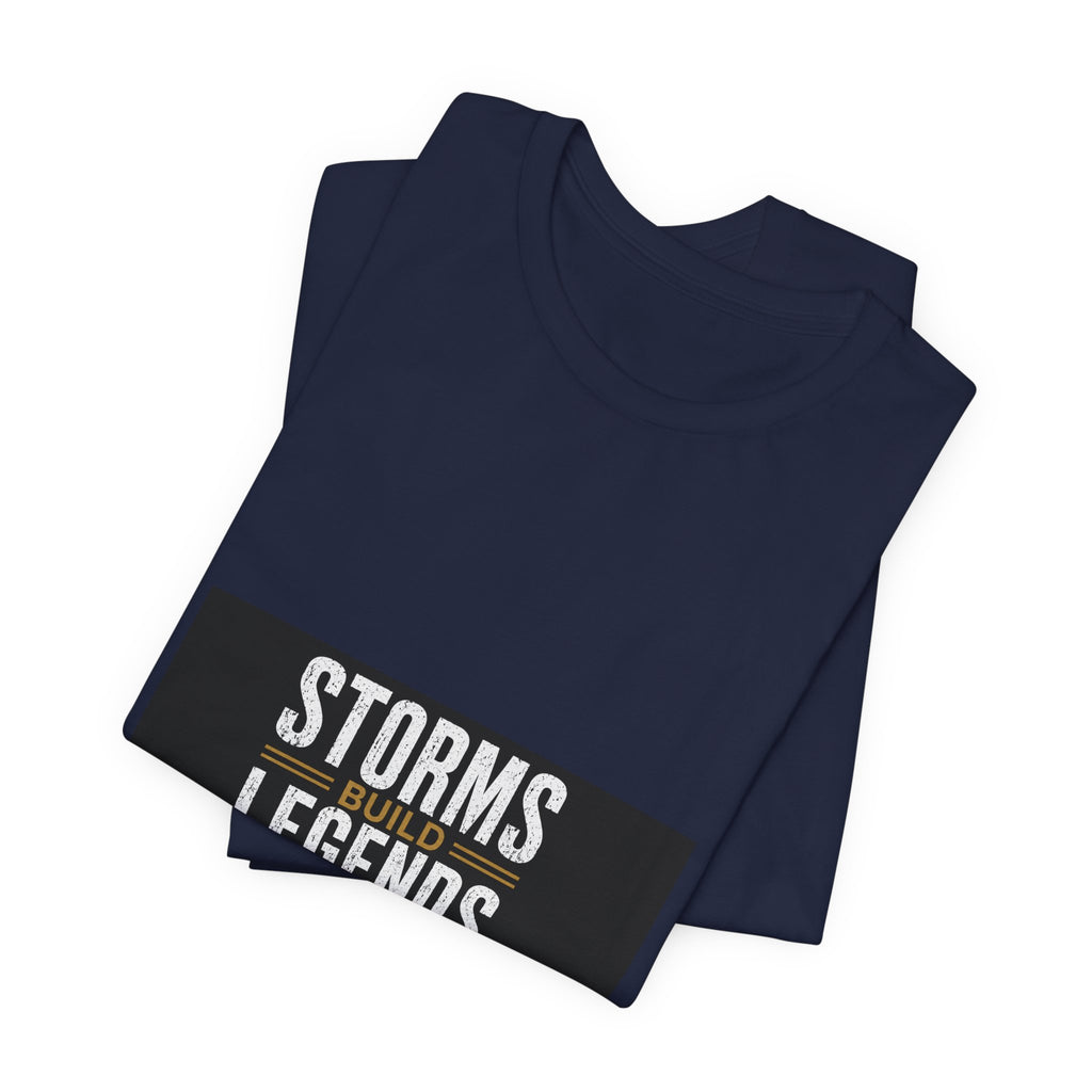 Storms Build Legends T-Shirt — Lightning Wave Graphic Tee