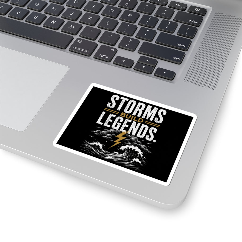 Storms Build Legends Sticker — Motivational Lightning Wave Kiss-Cut Sticker