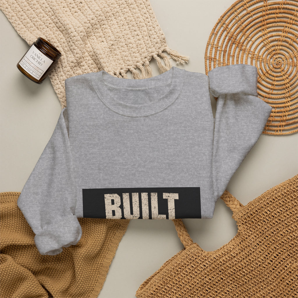 Crewneck Sweatshirt — "Built by the Battle" Inspirational Military-Style Pullover