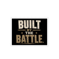 Built By The Battle Sticker — Military-Inspired Motivational Kiss-Cut Sticker
