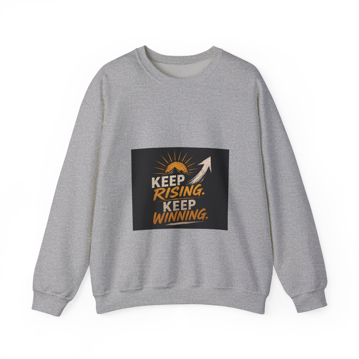 Keep Rising Keep Winning Crewneck Sweatshirt