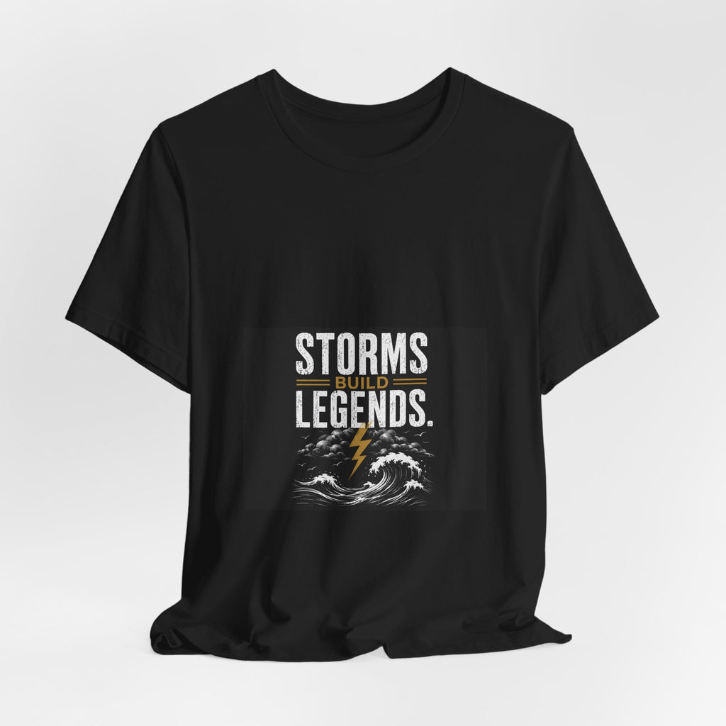 Storms Build Legends T-Shirt — Lightning Wave Graphic Tee