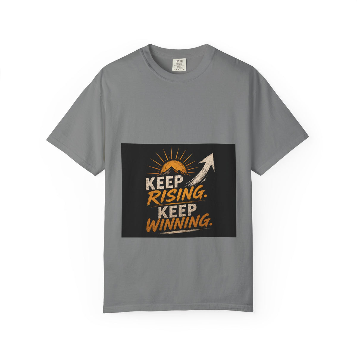 Keep Rising, Keep Winning T-Shirt — Motivational Graphic Tee