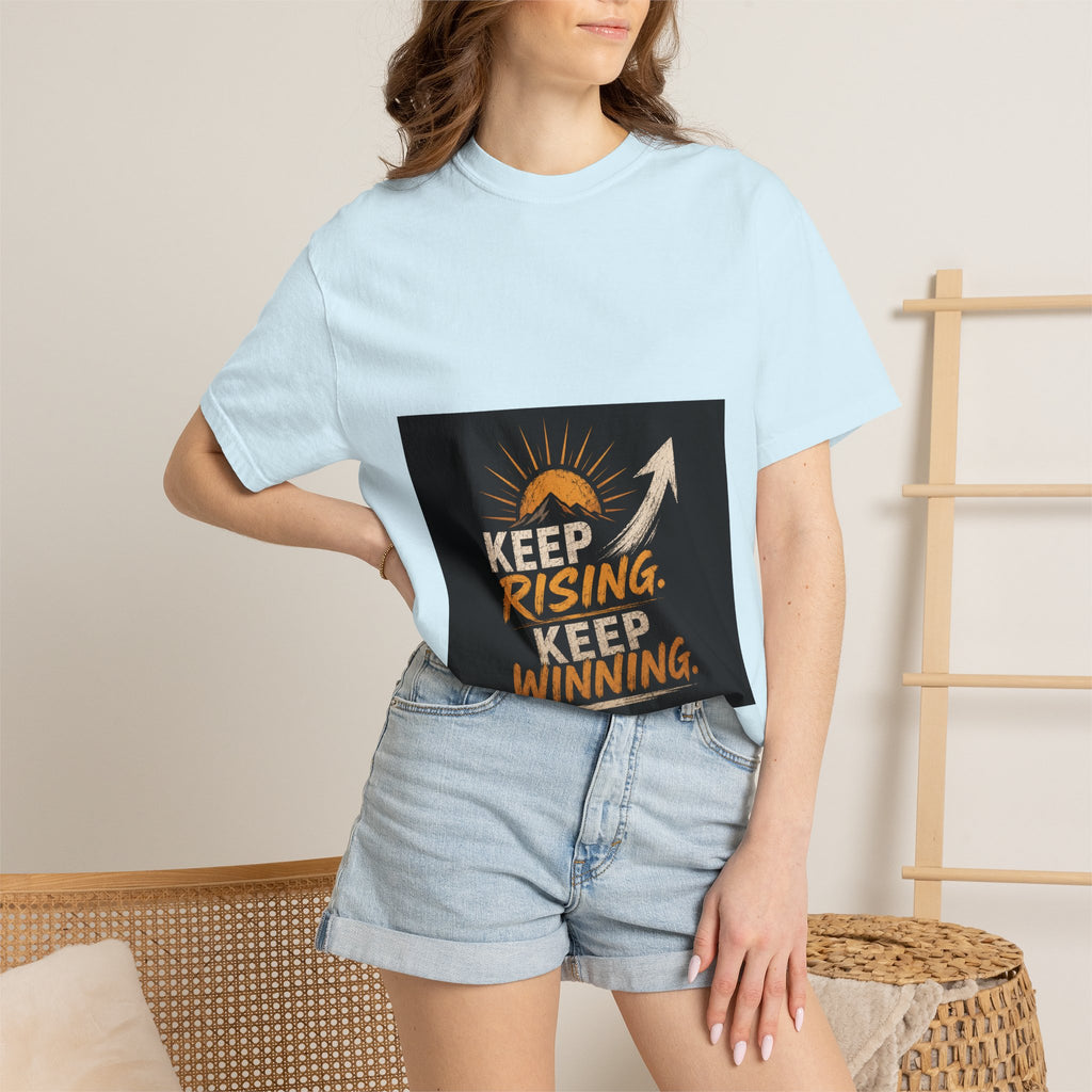 Keep Rising, Keep Winning T-Shirt — Motivational Graphic Tee