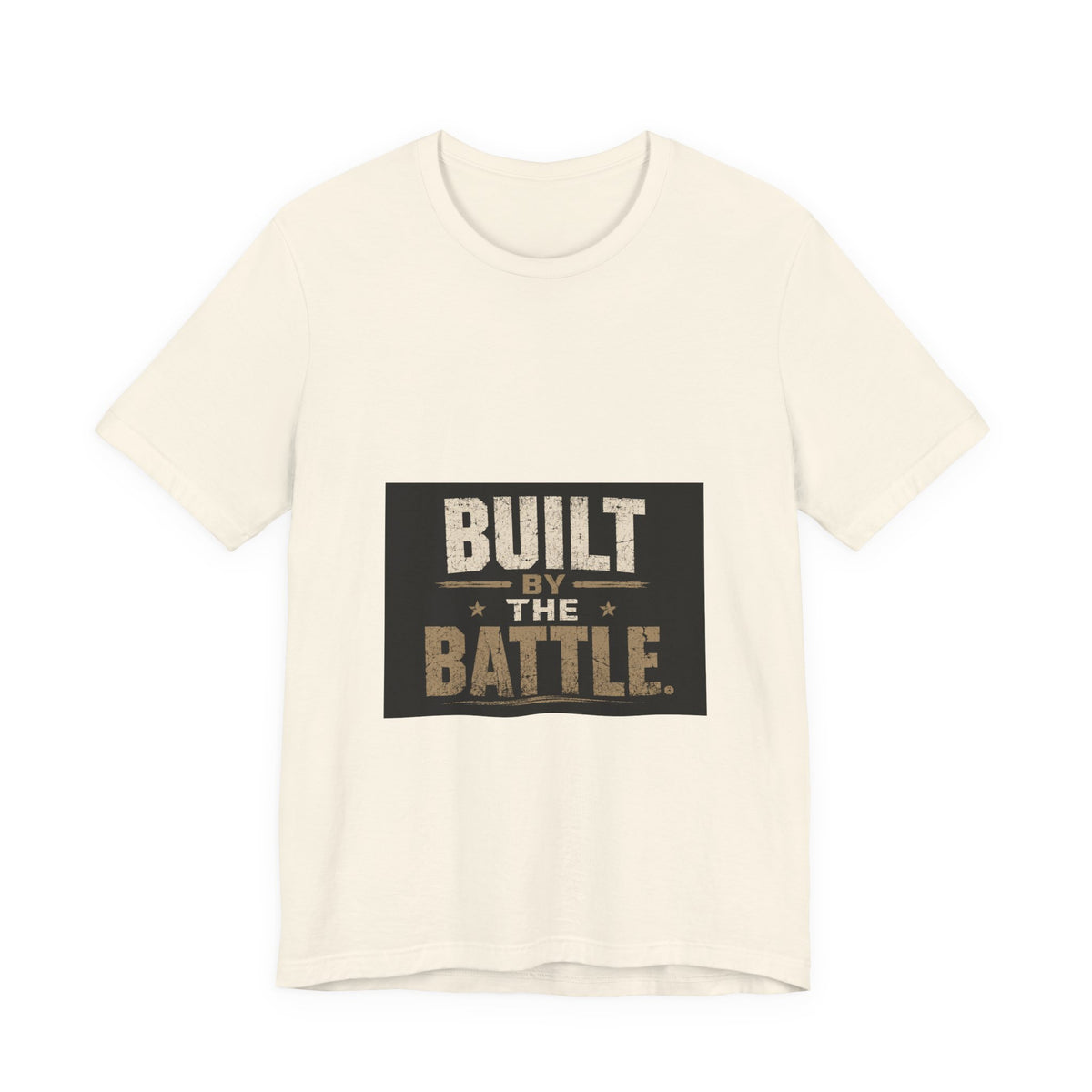 Built by the Battle T-Shirt — Motivational Military-Inspired Graphic Tee