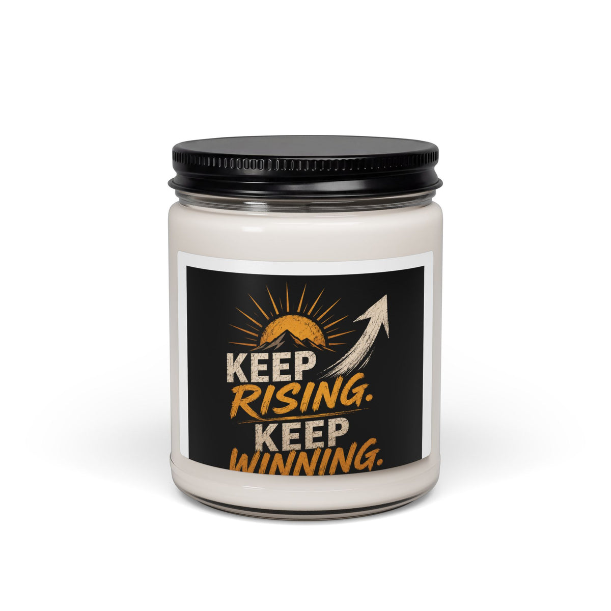 Keep Rising, Keep Winning Soy Candle — 9oz Motivational Scented Candle