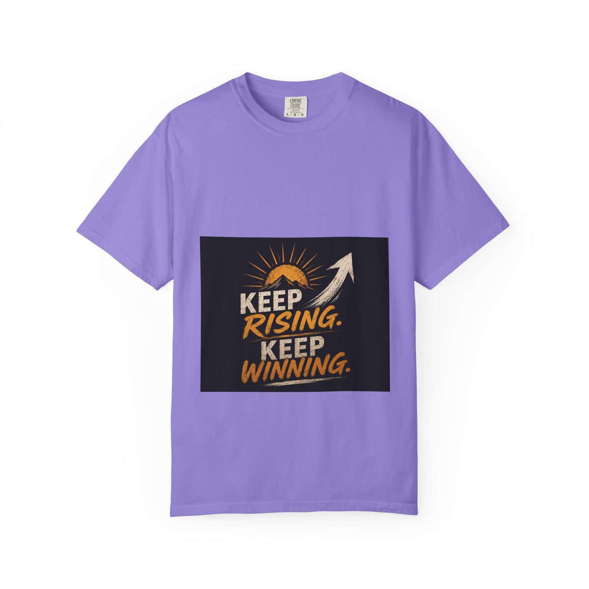 Keep Rising, Keep Winning T-Shirt — Motivational Graphic Tee