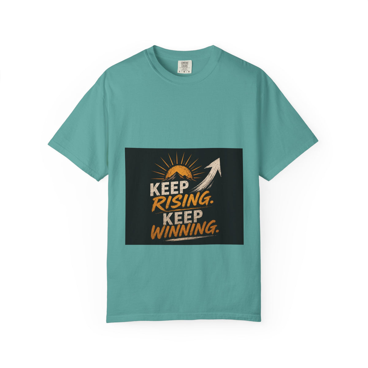 Keep Rising, Keep Winning T-Shirt — Motivational Graphic Tee
